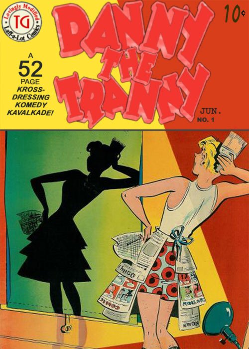 Danny the Tranny No. 1