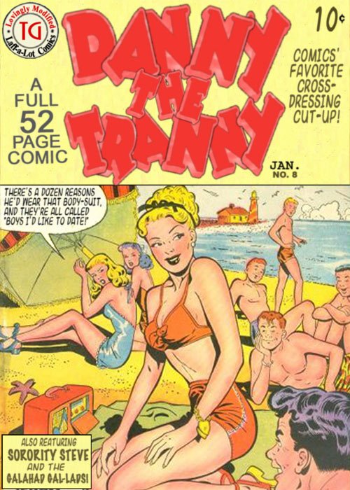Danny the Tranny No. 8